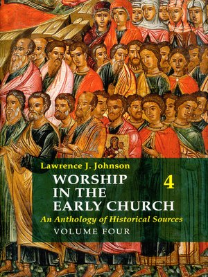 cover image of Worship In the Early Church: Volume 4